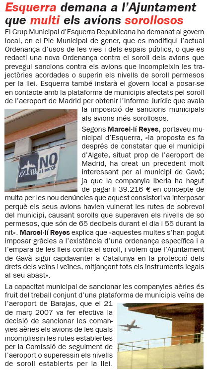 Noticia publicada en L'ERAMPRUNY&Agrave; (Febrero de 2008 - N&uacute;mero 54) sobre la propuesta de ERC de Gav&agrave; en el Ayuntamiento de Gav&agrave; para que &eacute;ste siga el ejemplo de Algete (Madrid) y sancione a los aviones que incumplan las trayectorias